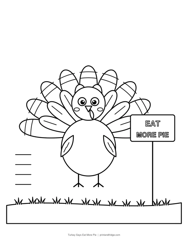 Turkey Says Eat More Pie printable coloring page